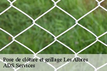 Pose de clôture et grillage  les-albres-12220 ADS Services