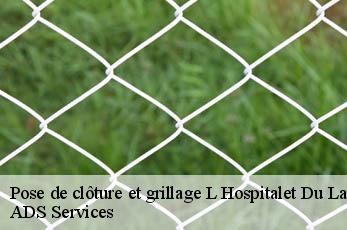 Pose de clôture et grillage  l-hospitalet-du-larzac-12230 ADS Services