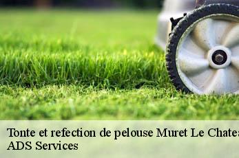 Tonte et refection de pelouse  muret-le-chateau-12330 ADS Services